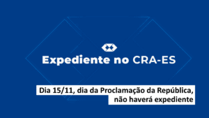 Leia mais sobre o artigo Aviso: Não Haverá Expediente no Dia: 15/11