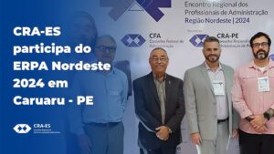 Leia mais sobre o artigo CRA-ES participa do ERPA Nordeste 2024 em Caruaru