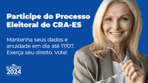 Leia mais sobre o artigo Participe do Processo Eleitoral 2024: Eleições CFA/CRA’s