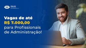 Leia mais sobre o artigo ADM Empregos: Empresas Abrem Vagas para Profissionais de Administração