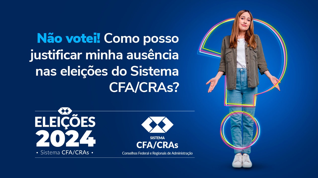 Leia mais sobre o artigo Quem não votou nas eleições do Sistema CFA/CRAs precisa justificar ausência