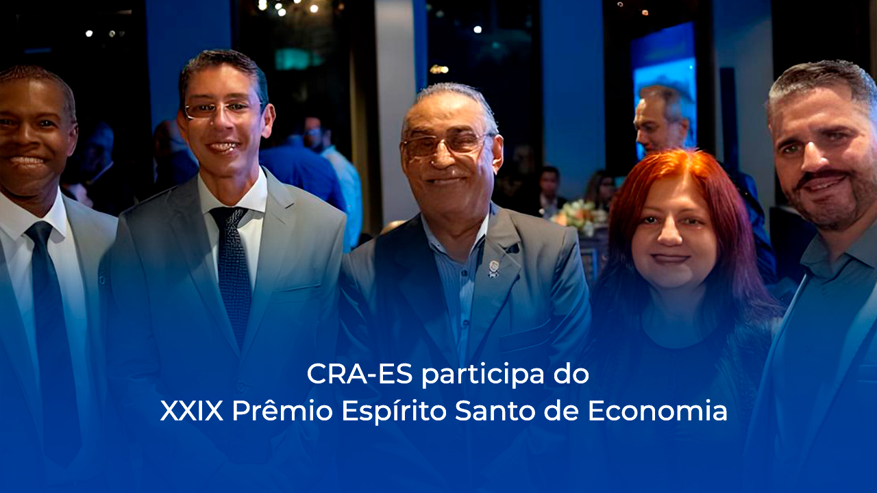 Você está visualizando atualmente CRA-ES marca a presença no XXIX Prêmio Espírito Santo de Economia