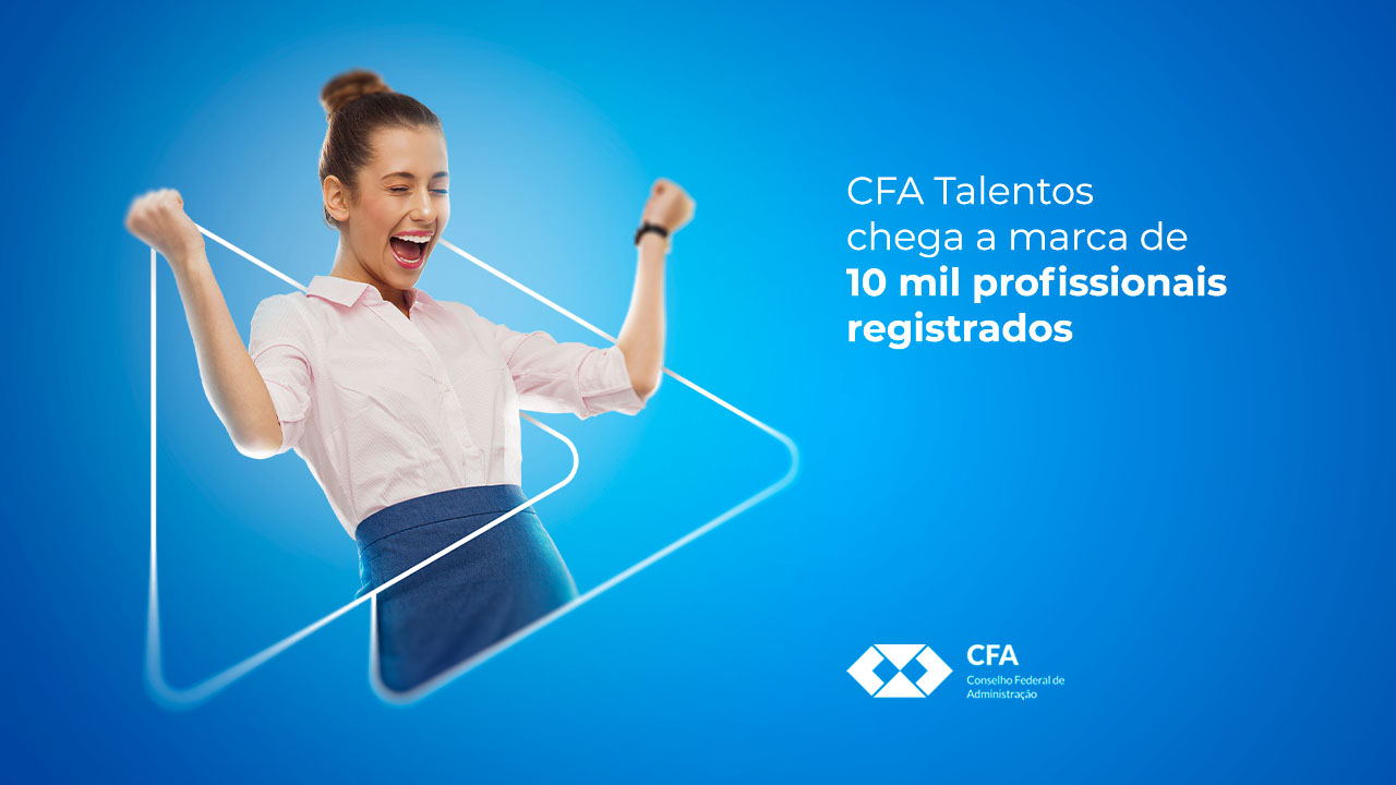 No momento, você está visualizando CFA Talentos chega a marca 10 mil profissionais registrados