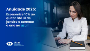 Leia mais sobre o artigo Anuidade 2025: 10% de desconto para pagamentos até 31 de janeiro