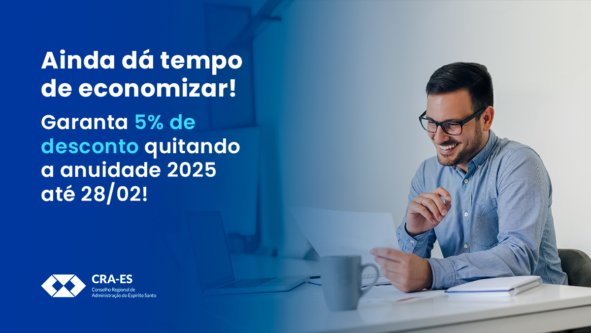 Leia mais sobre o artigo Anuidade 2025: Ainda dá tempo de garantir 5% de desconto em fevereiro