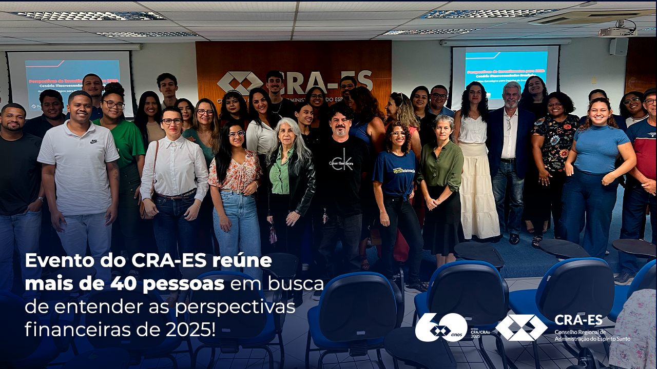 No momento, você está visualizando CRA-ES reúne profissionais para debater perspectivas de investimentos em 2025